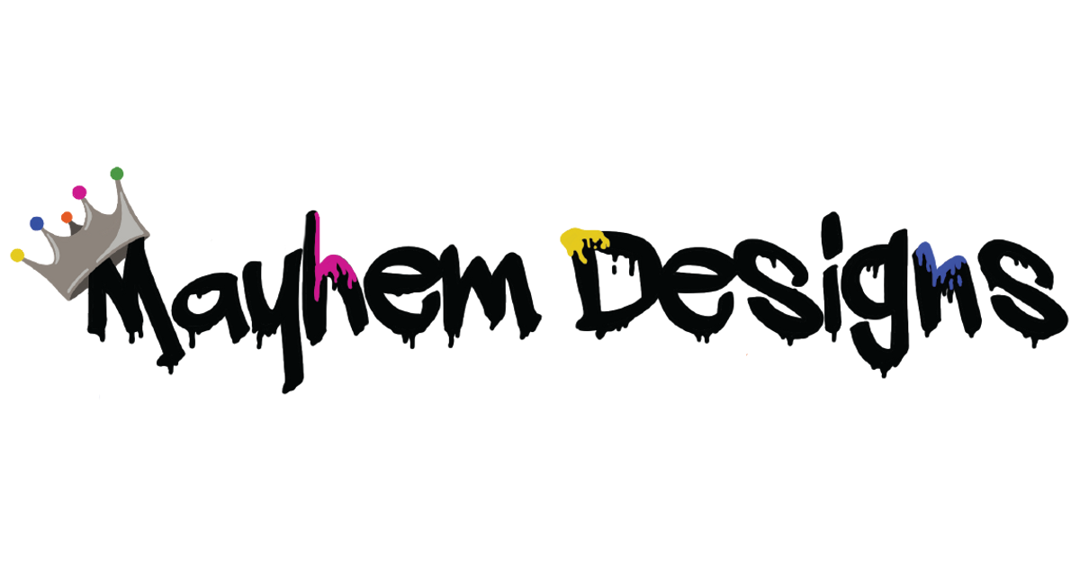 Mayhem Design Products – Mayhem Designs LLC