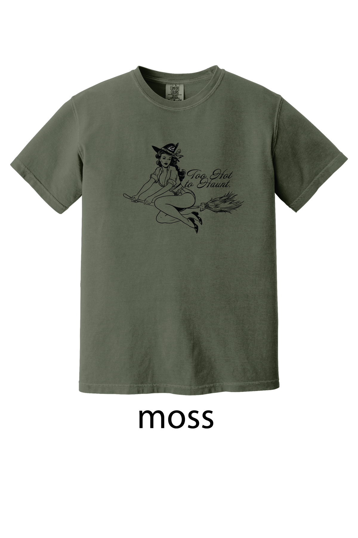 Too Hot to Haunt Comfort Colors T-Shirt