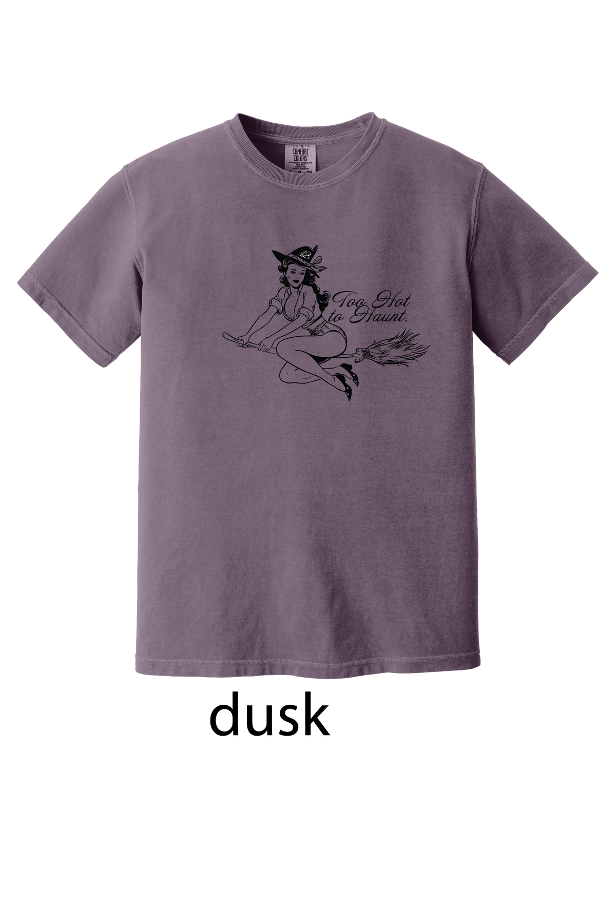 Too Hot to Haunt Comfort Colors T-Shirt
